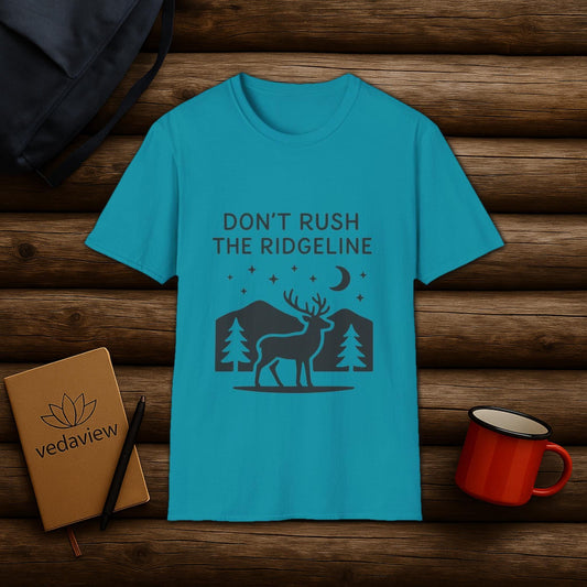 Don't Rush The Ridgeline T-shirt