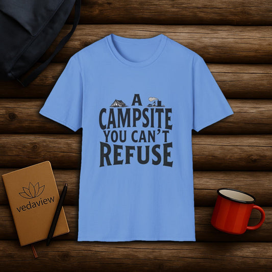 Campsite You Can't Refuse T-shirt